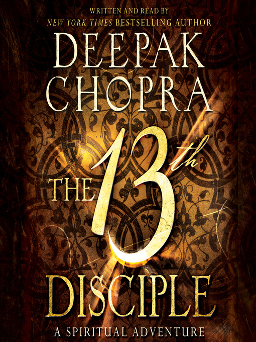 Title details for The 13th Disciple by Deepak Chopra - Available
